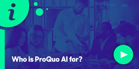 Resource Hub Feature - Who is ProQuo AI for_-3